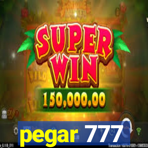 pegar 777